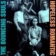 Hopeless Romantic , The Bouncing Souls