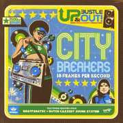 City Breakers: 18 Frames Per Second , Up, Bustle and Out