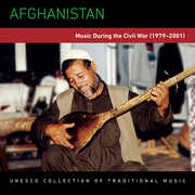 Afghanistan: Music During the Civil War 79-01 /  Various 