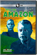American Experience: Into The Amazon 