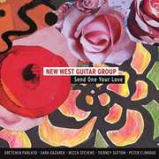 Send One Your Love , New West Guitar Group