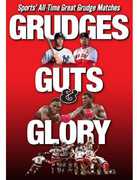 Grudges Guts and Glory 