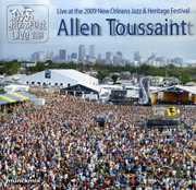 Live At The 2009 New Orleans Jazz and Heritage Festival , Allen Toussaint