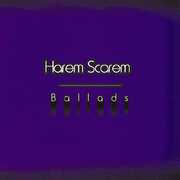 Ballads , Harem Scarem