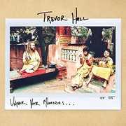 Unpack Your Memories , Trevor Hall