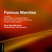 Famous Marches , The Black Dyke Mills Band