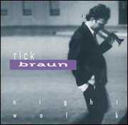 Nightwalk , Rick Braun