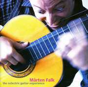 Eclectric Guitar Experience , Marten Falk