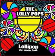 Lollipop (I'm Licking Good) , Lolly Pops