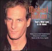 That's What Love Is All About , Michael Bolton