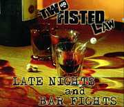 Late Nights and Bar Fights , Two Fisted Law