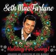 Holiday for Swing , Seth MacFarlane