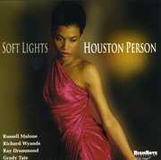 Soft Lights , Houston Person