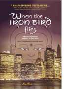 When the Iron Bird Flies