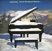 Even in the Quietest Moments , Supertramp