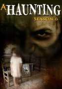 A Haunting: Season 6