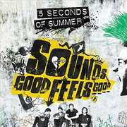 Sounds Good Feels Good , 5 Seconds of Summer
