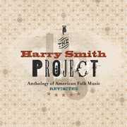 Harry Smith Project: Anthology American Folk / Various , Various Artists