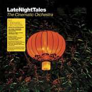 Late Night Tales , The Cinematic Orchestra