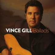 Ballads , Vince Gill