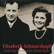 Early Song Recordings for German Radio , Elisabeth Schwarzkopf