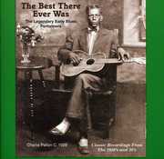 The Best That Ever Was: Legendary Early Rural Blues Performers , Various Artists