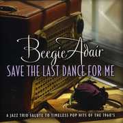 Save the Last Dance for Me , Beegie Adair