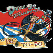 The Big To-Do , Drive-By Truckers