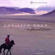 Silk Road: A Musical Caravan , Various Artists