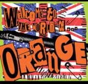Welcome to the World of Orange , The Orange