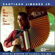 El Mero Mero de San Antonio , Santiago Jimenez, Jr.