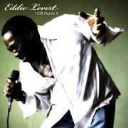 I Still Have It , Eddie Levert