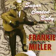 Sugar Coated Baby , Frankie Miller
