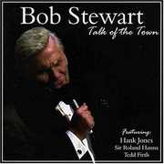 Talk of the Town , Bob Stewart