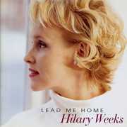 Lead Me Home , Hilary Weeks