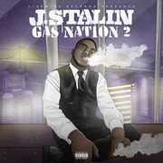 Gas Nation 2 [Explicit Content] , J. Stalin