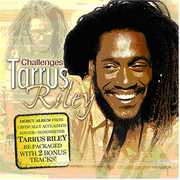 Challenges , Tarrus Riley