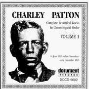 Complete Recorded 1 , Charley Patton