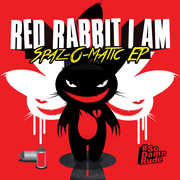 Spaz-O-Matic EP , Red Rabbit I Am