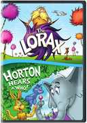 The Lorax  /  Horton Hears a Who 