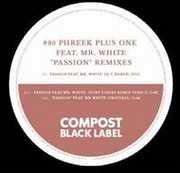 Passion , Phreek Plus One