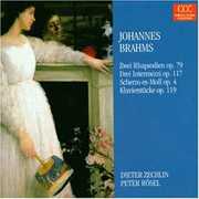 Two Rhapsodies Op 79 & Piano Pieces Op 119 , Peter R sel