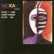 Mokave 2 , Glen Moore