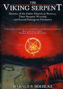 The Viking Serpent: Secrets of the Celtic Church of Norway , Philip Gardiner