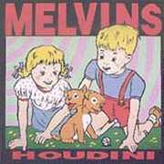 Houdini [Import] , Melvins