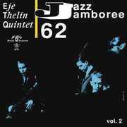 Jazz Jamboree 1962 Vol. 2 , Eje Thelin Quintet