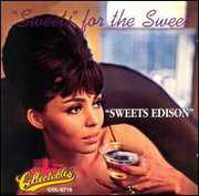 Sweets for the Sweet , Harry "Sweets" Edison