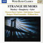 Strange Humors , Rutgers Wind Ensemble