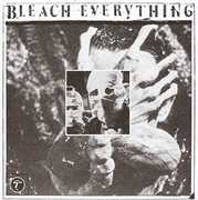Free Inside , Bleach Everything