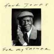For My Father , Hank Jones